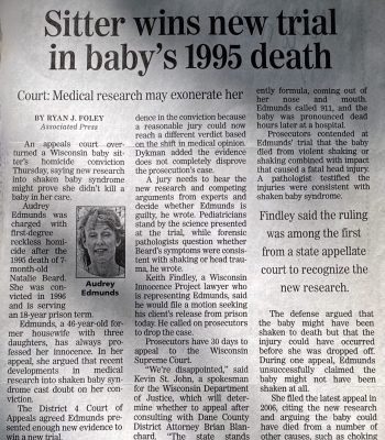 After an appellate court overturned Edmunds' conviction based on new evidence that the Wisconsin Innocence Project presented, she was granted a new trial.